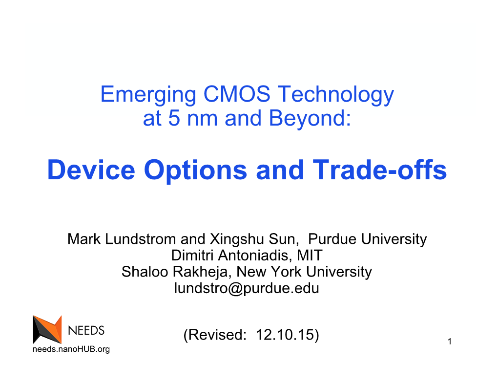 Device Options and Trade-Offs