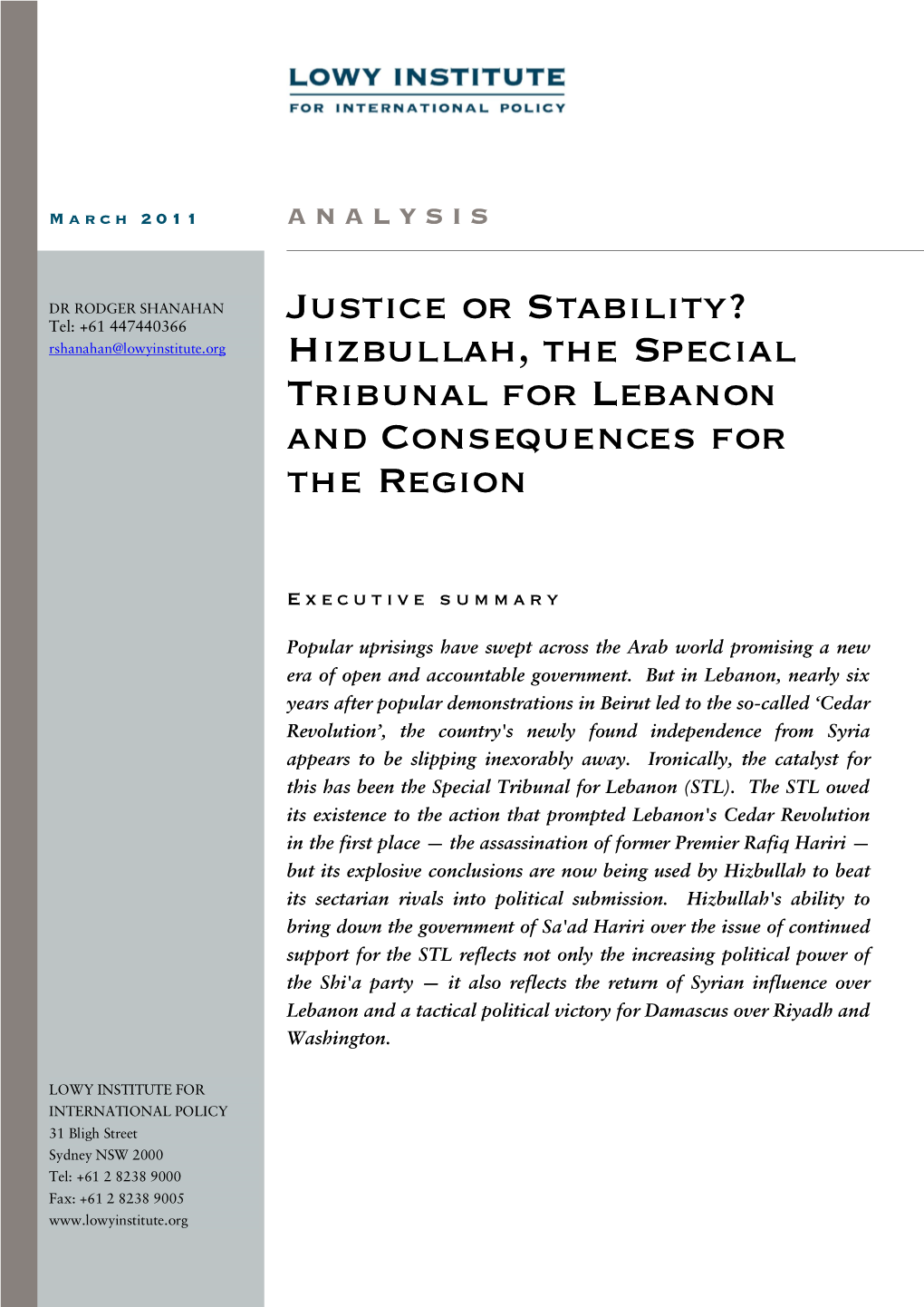 Justice Or Stability? Hizbullah, the Special Tribunal for Lebanon And