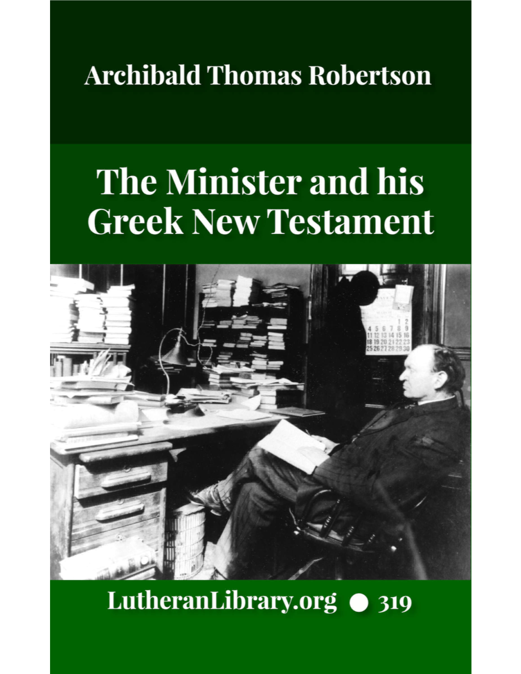 The Minister and His Greek New Testament