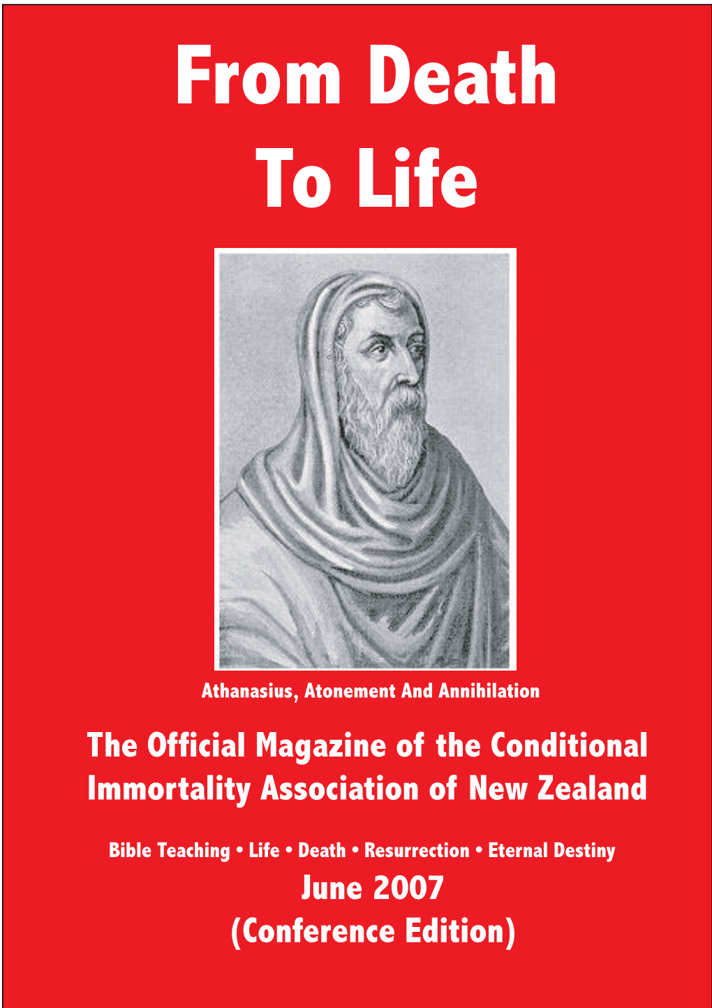 The Official Magazine of the Conditional Immortality Association of New Zealand