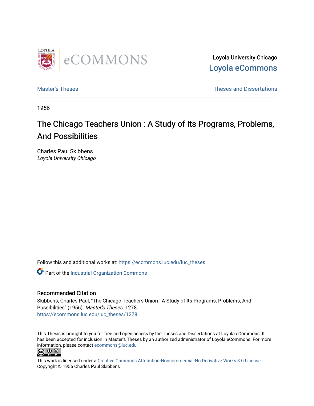 The Chicago Teachers Union : a Study of Its Programs, Problems, and Possibilities