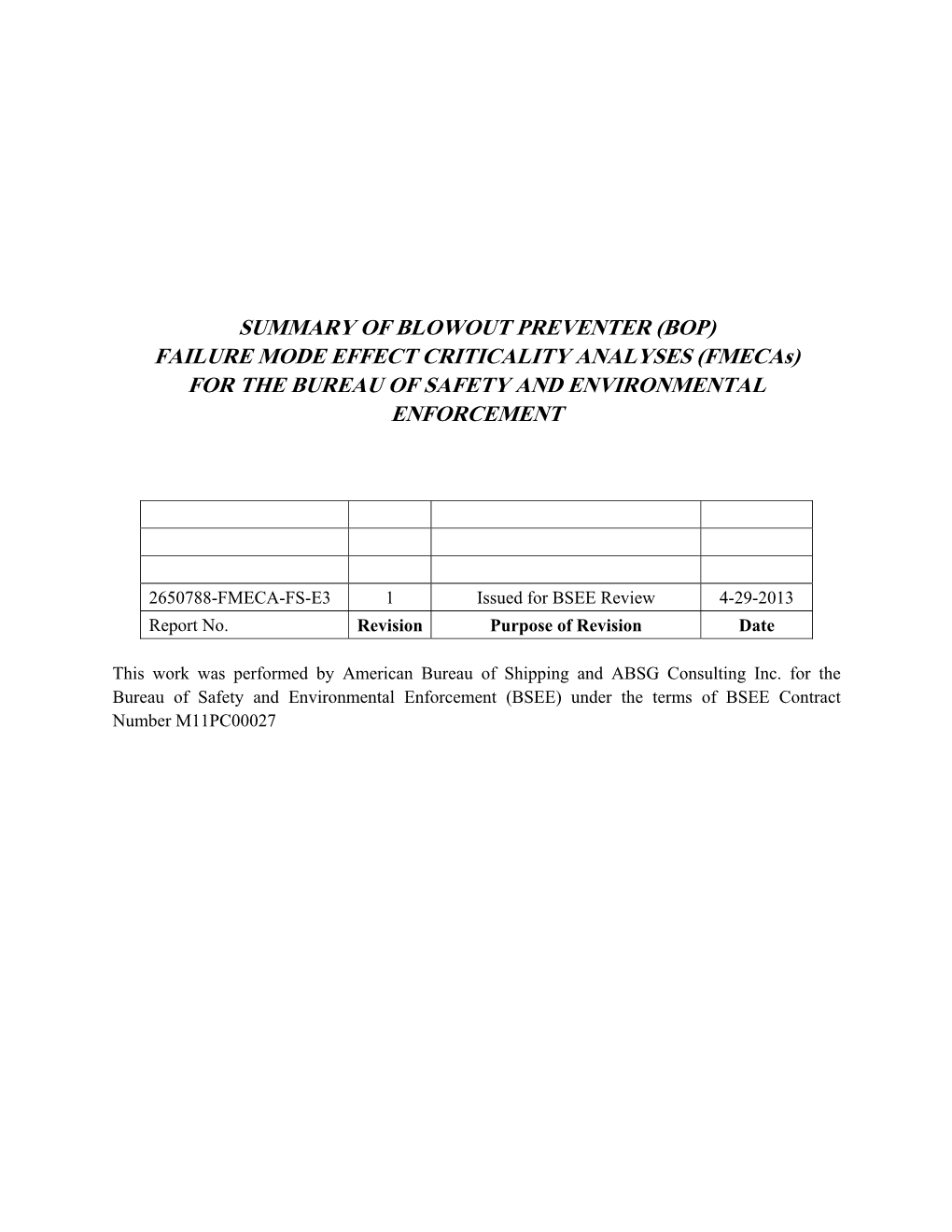 SUMMARY of BLOWOUT PREVENTER (BOP) FAILURE MODE EFFECT CRITICALITY ANALYSES (Fmecas) for the BUREAU of SAFETY and ENVIRONMENTAL ENFORCEMENT