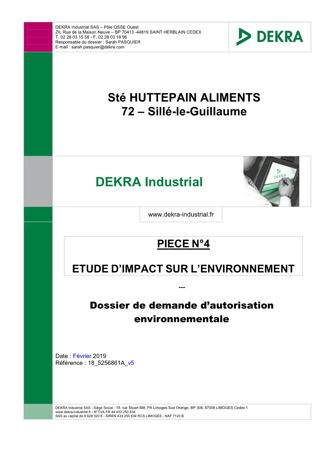 DEKRA Industrial SAS – Pôle QSSE Ouest ZIL Rue De La Maison Neuve – BP 70413 -44819 SAINT HERBLAIN CEDEX T