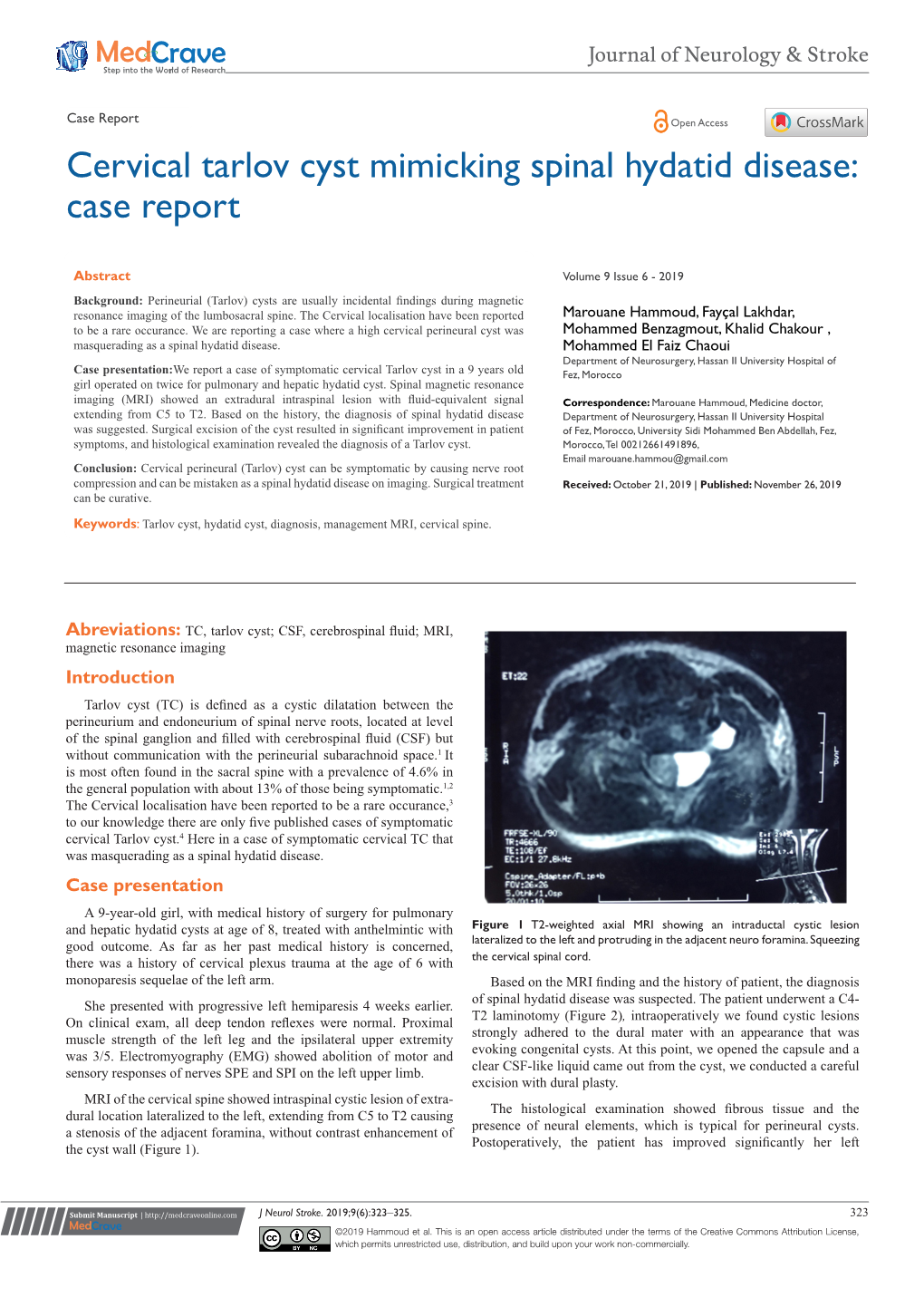 Cervical Tarlov Cyst Mimicking Spinal Hydatid Disease: Case Report