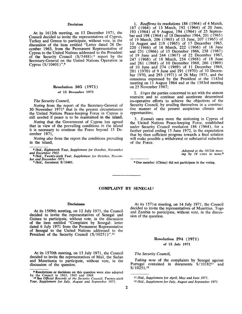 At Its 1612Th Meeting, on 13 December 1971, the Council