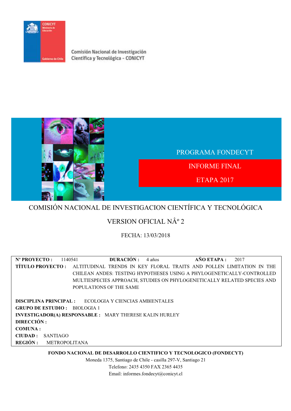 Programa Fondecyt Informe Final Etapa 2017 Comisión Nacional De Investigacion Científica Y Tecnológica Version Oficial