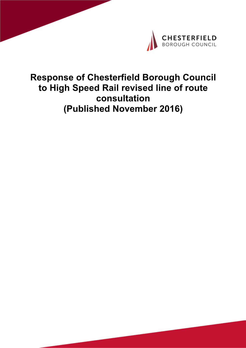 Response of Chesterfield Borough Council to High Speed Rail Revised Line of Route Consultation (Published November 2016)