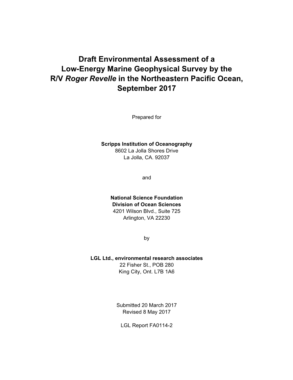 Draft EA Consist of a Corresponding Program at a Different Time with Issuance of an Associated IHA and the No Action Alternative, with No IHA and No Seismic Survey