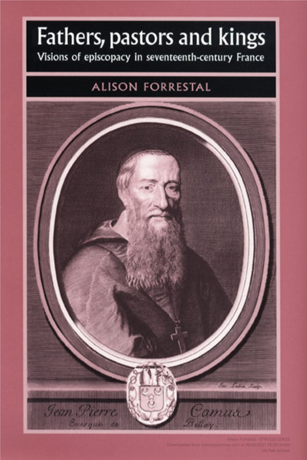 Fathers, Pastors and Kings: Visions of Episcopacy in Seventeenth-Century