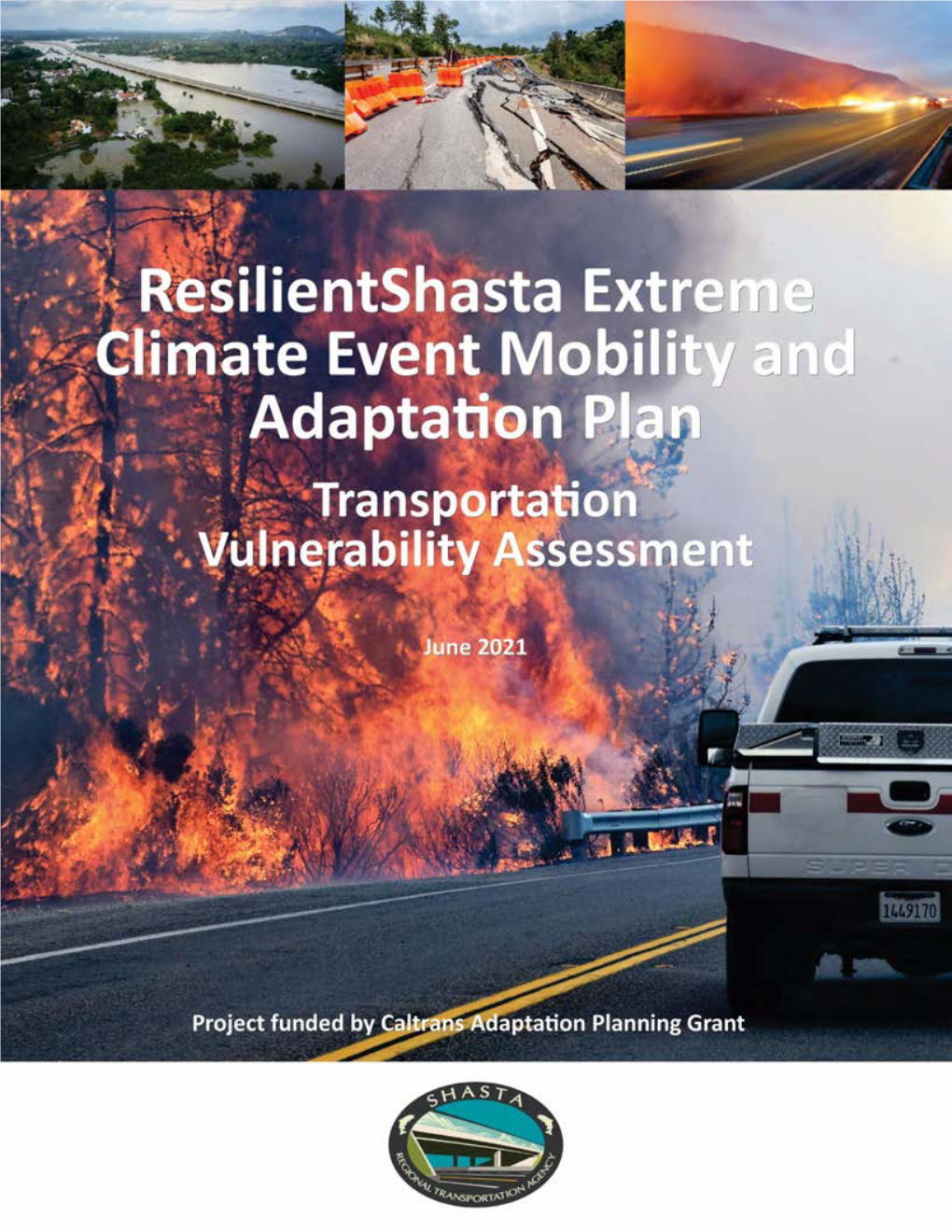 Draft Resilientshasta Transportation Vulnerability Assessment