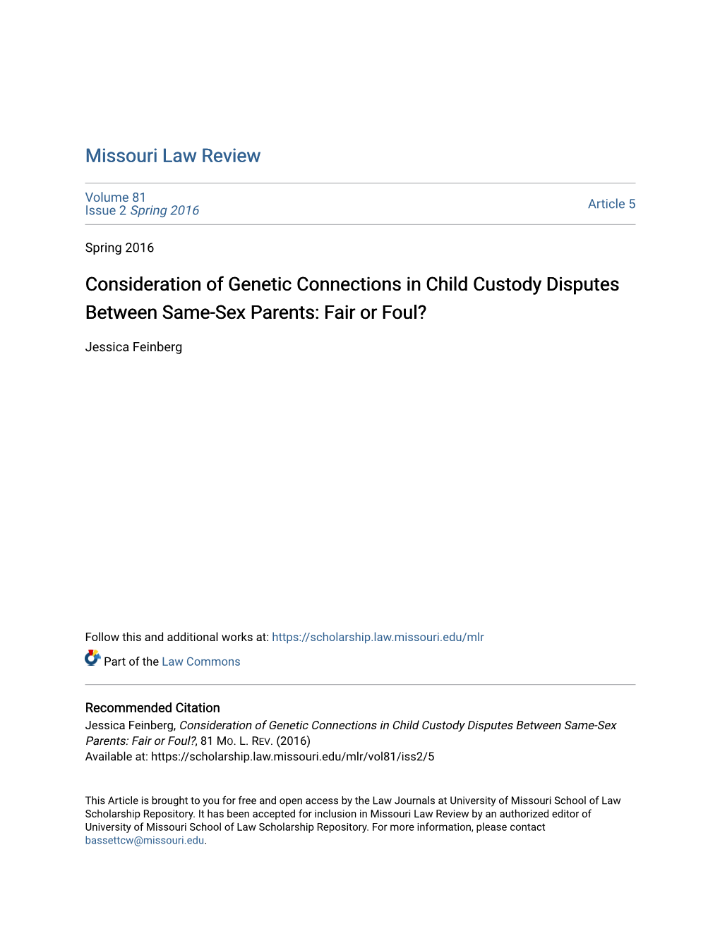 Consideration of Genetic Connections in Child Custody Disputes Between Same-Sex Parents: Fair Or Foul?