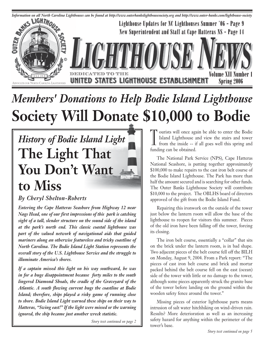 Ine Bodie Island Lighthouses One of the Few in Use on America’S Congress Asked for a Light to Be Built on Or Near East Coast Today