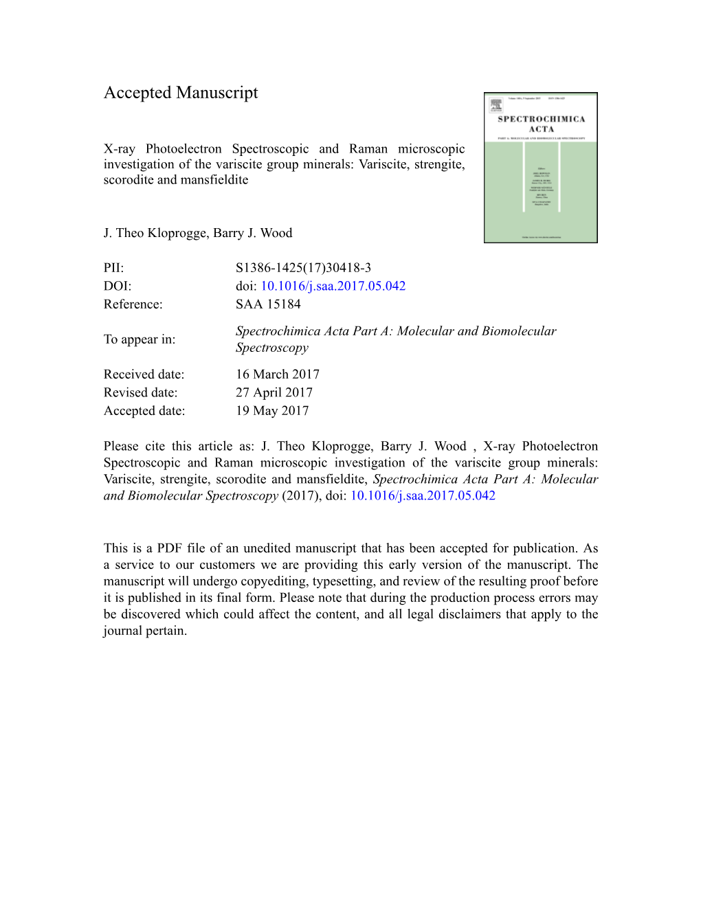 X-Ray Photoelectron Spectroscopic and Raman Microscopic Investigation of the Variscite Group Minerals: Variscite, Strengite, Scorodite and Mansfieldite