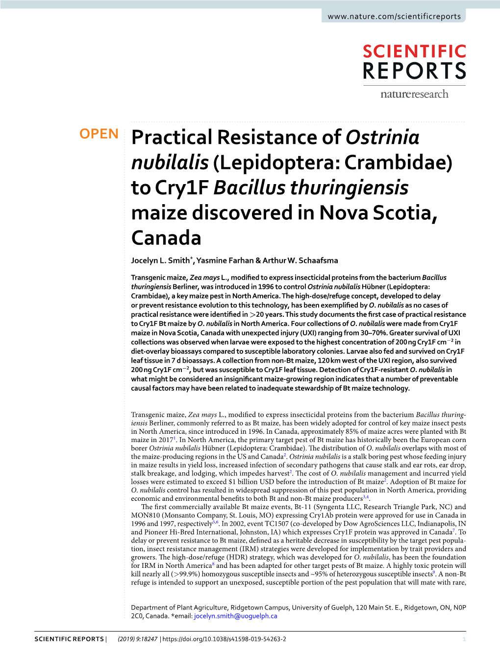 Practical Resistance of Ostrinia Nubilalis (Lepidoptera: Crambidae) to Cry1f Bacillus Thuringiensis Maize Discovered in Nova Scotia, Canada Jocelyn L