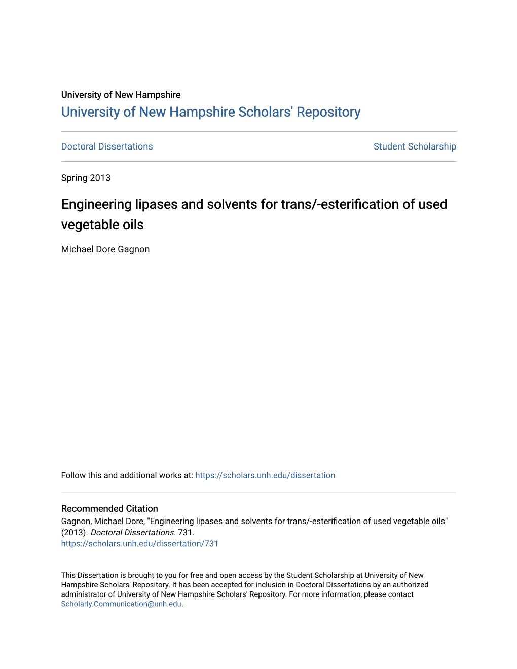 Engineering Lipases and Solvents for Trans/-Esterification of Used Vegetable Oils