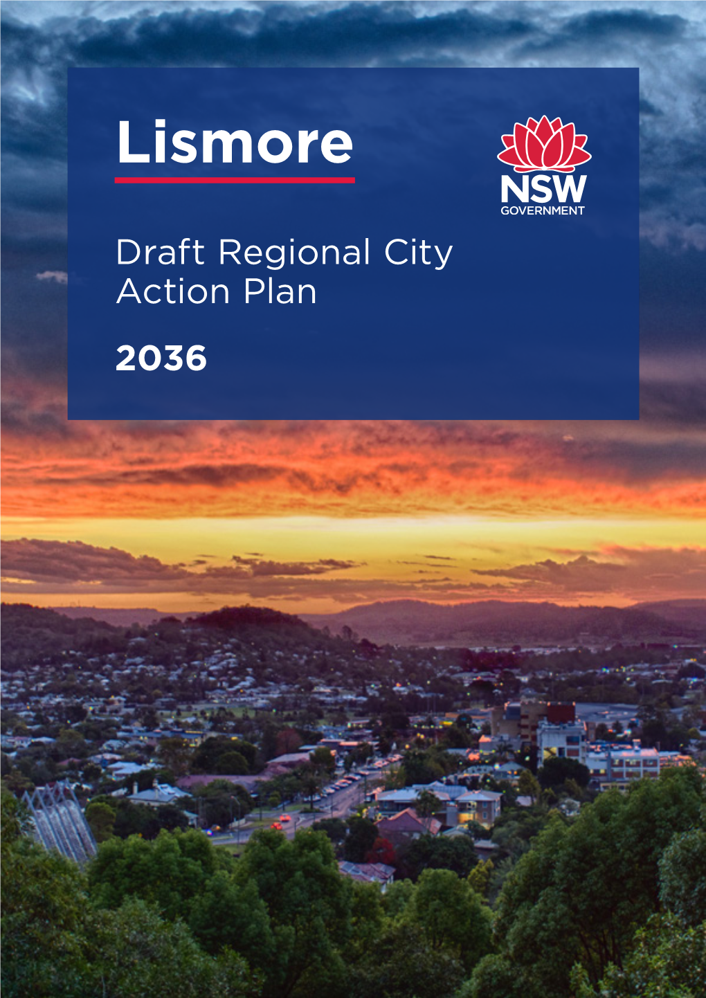 Lismore Draft Regional City Action Plan