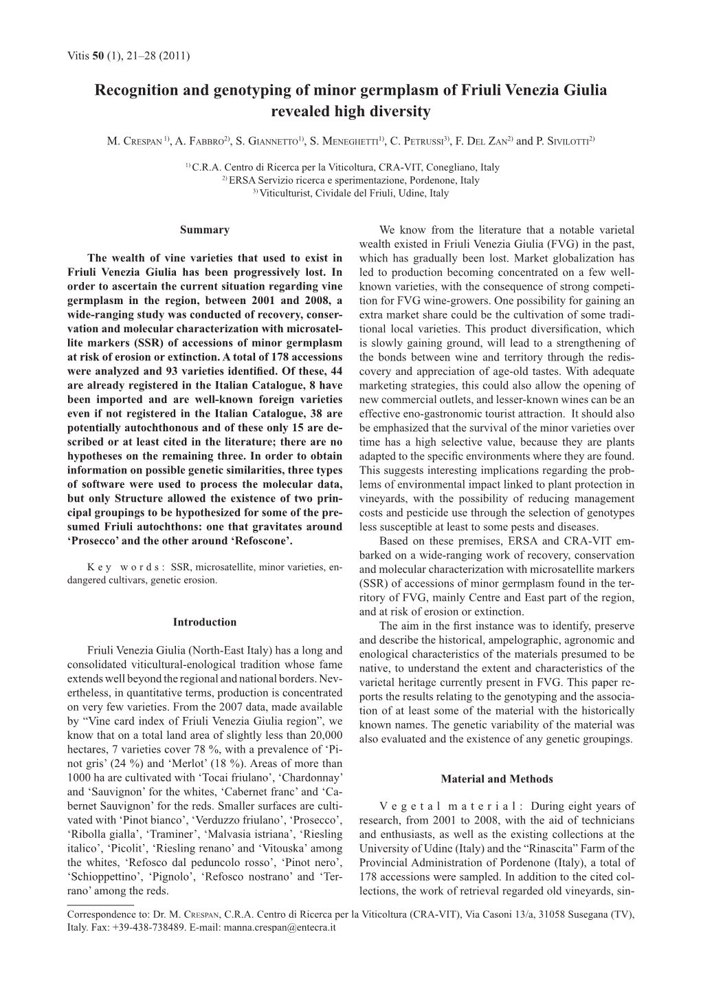 Recognition and Genotyping of Minor Germplasm of Friuli Venezia Giulia Revealed High Diversity