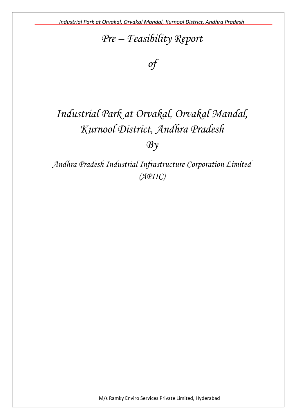 Pre – Feasibility Report of Industrial Park at Orvakal, Orvakal Mandal