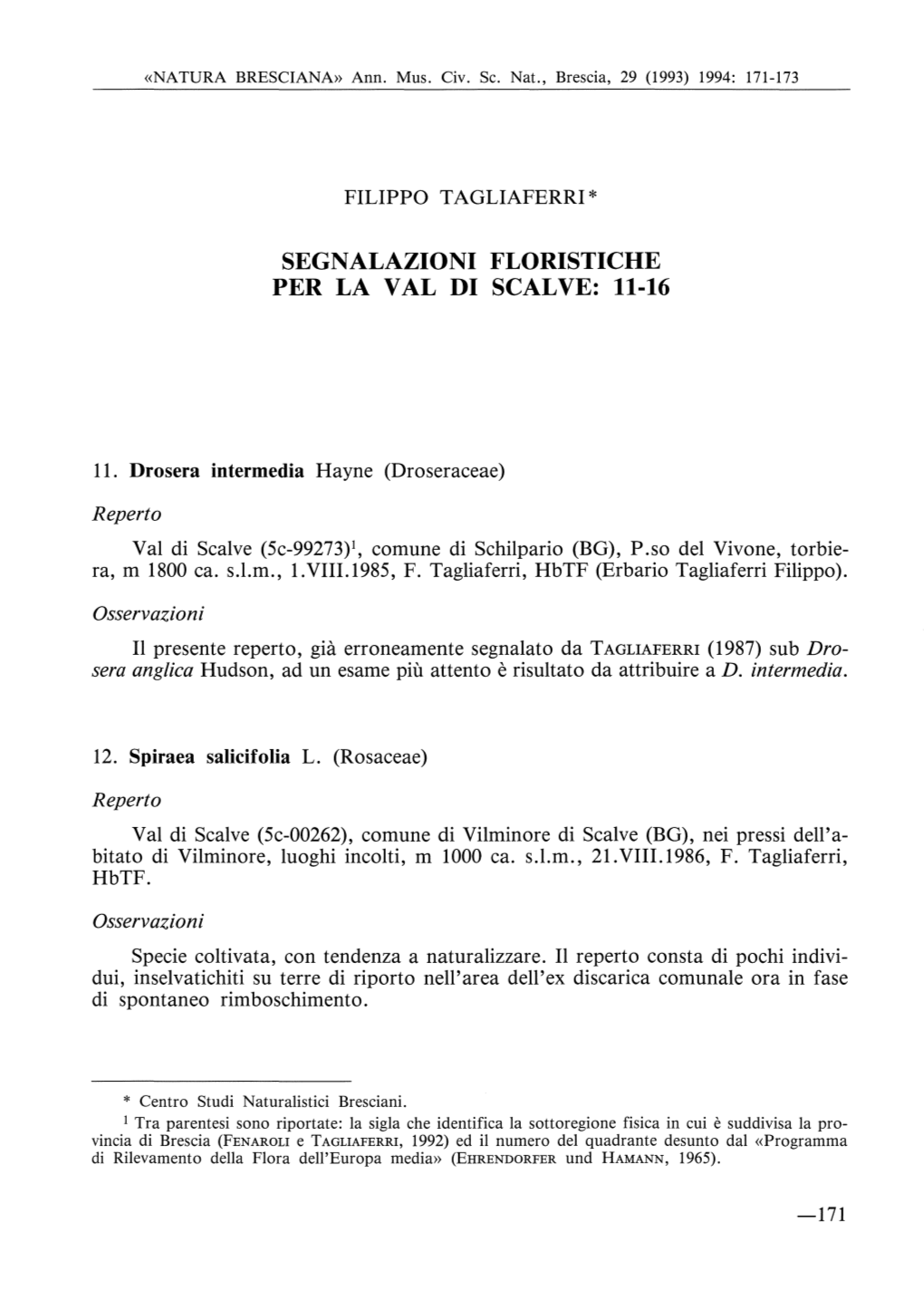 Segnalazioni Floristiche Per La Val Di Scalve: 11-16