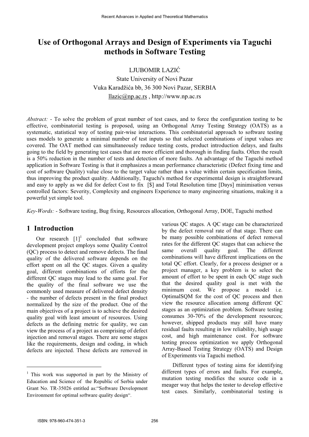 Use of Orthogonal Arrays and Design of Experiments Via Taguchi Methods in Software Testing