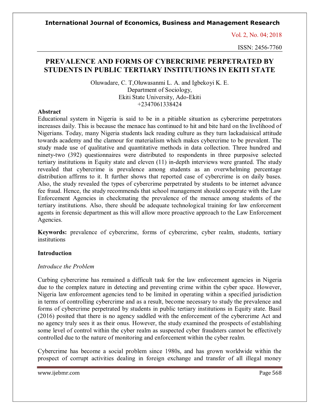 PREVALENCE and FORMS of CYBERCRIME PERPETRATED by STUDENTS in PUBLIC TERTIARY INSTITUTIONS in EKITI STATE Oluwadare, C