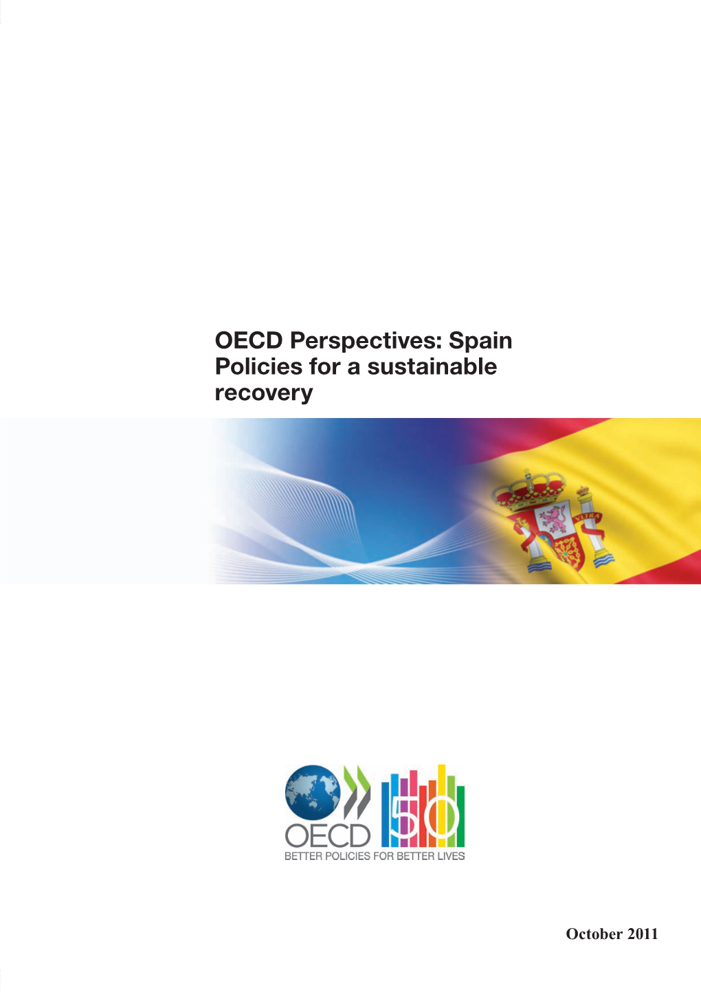 OECD Perspectives: Spain Policies for a Sustainable Recovery