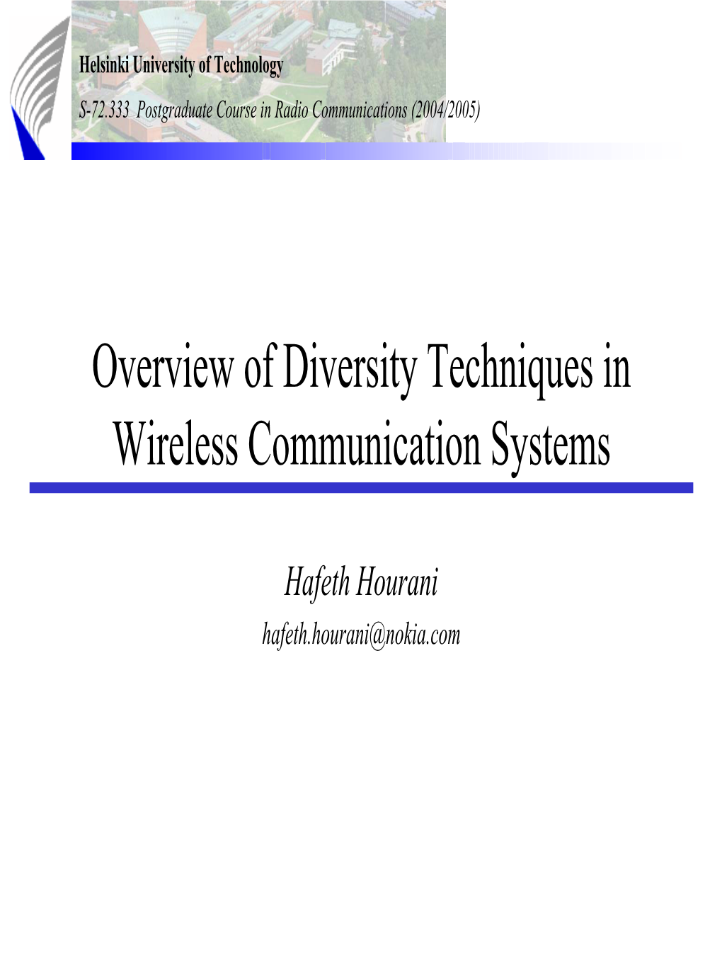 Overview of Diversity Techniques in Wireless Communication Systems