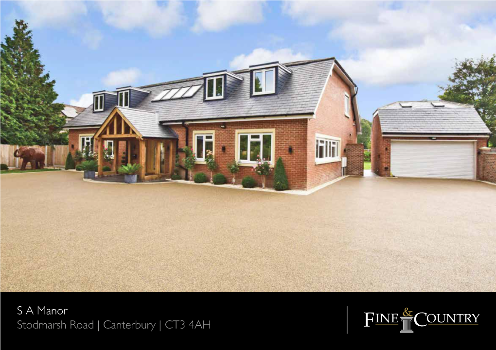 S a Manor Stodmarsh Road | Canterbury | CT3 4AH