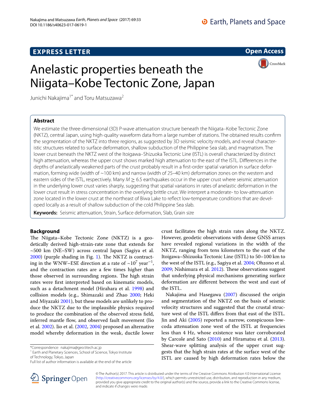 Anelastic Properties Beneath the Niigata–Kobe Tectonic Zone, Japan Junichi Nakajima1* and Toru Matsuzawa2