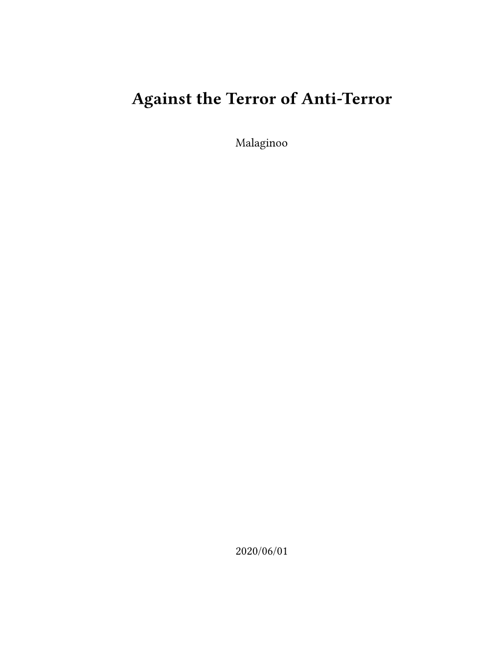 Against the Terror of Anti-Terror
