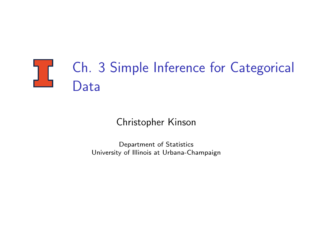 Ch. 3 Simple Inference for Categorical Data