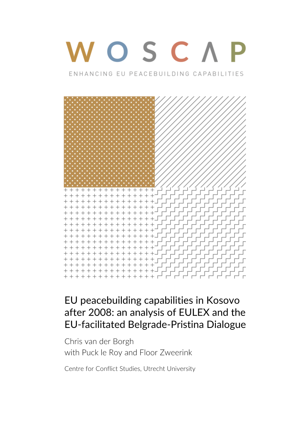 EU Peacebuilding Capabilities in Kosovo After 2008