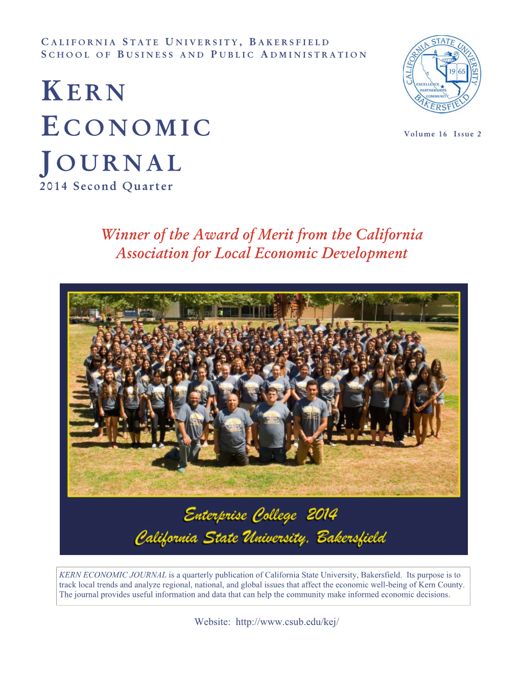 KERN ECONOMIC JOURNAL Is a Quarterly Publication of California State University, Bakersfield