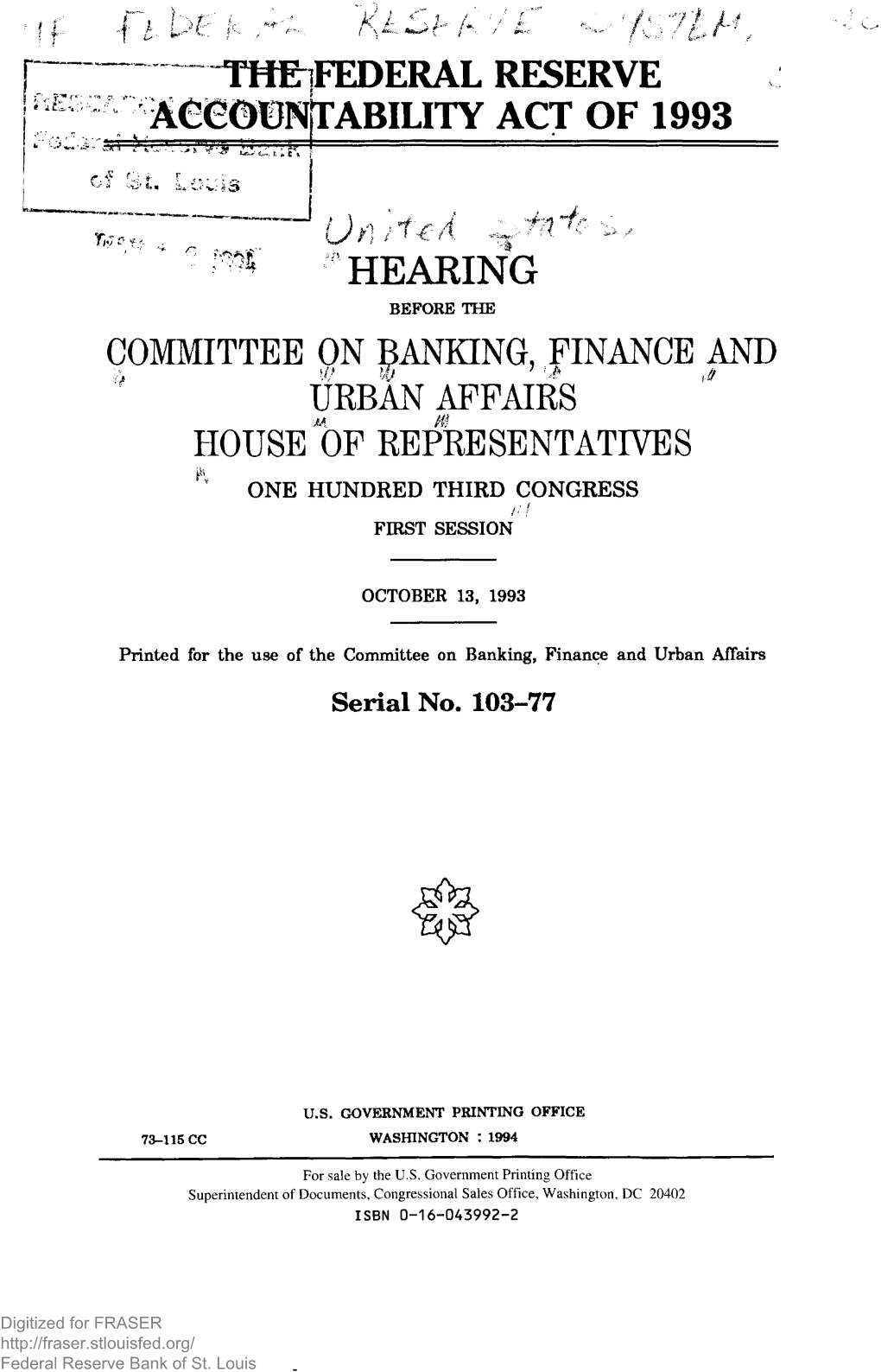 Federal Reserve Accountability Act of 1993: Hearing Before the Committee on Banking, Finance, and Urban Affairs, House of Repres