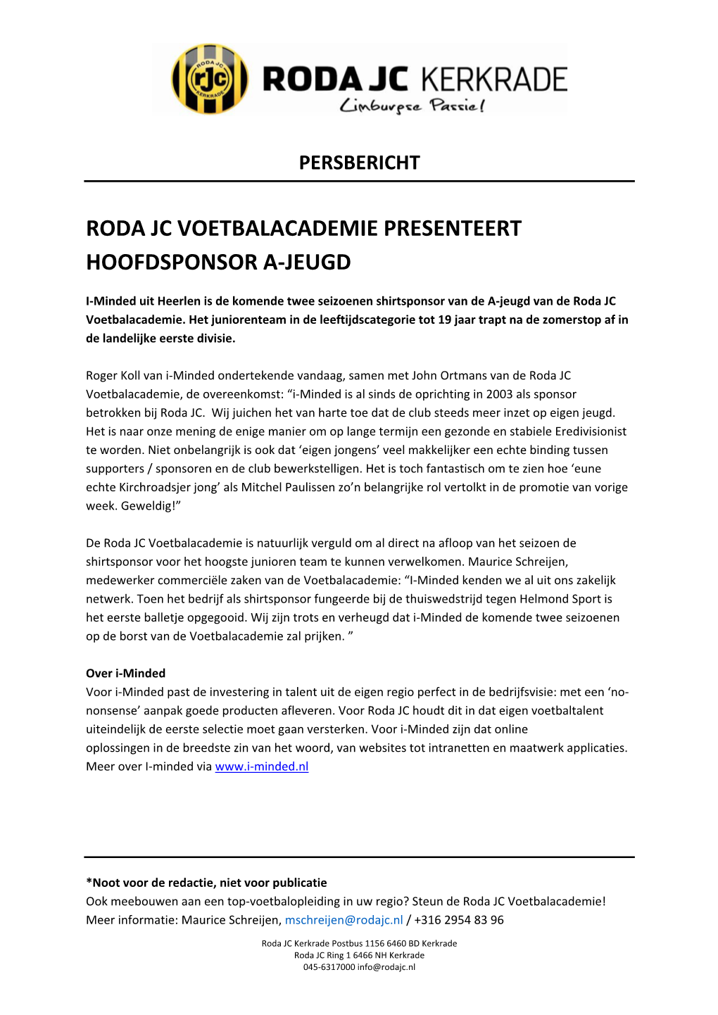 Roda Jc Voetbalacademie Presenteert Hoofdsponsor A-Jeugd