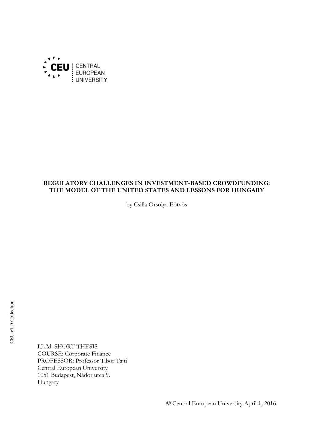 Regulatory Challenges in Investment-Based Crowdfunding: the Model of the United States and Lessons for Hungary