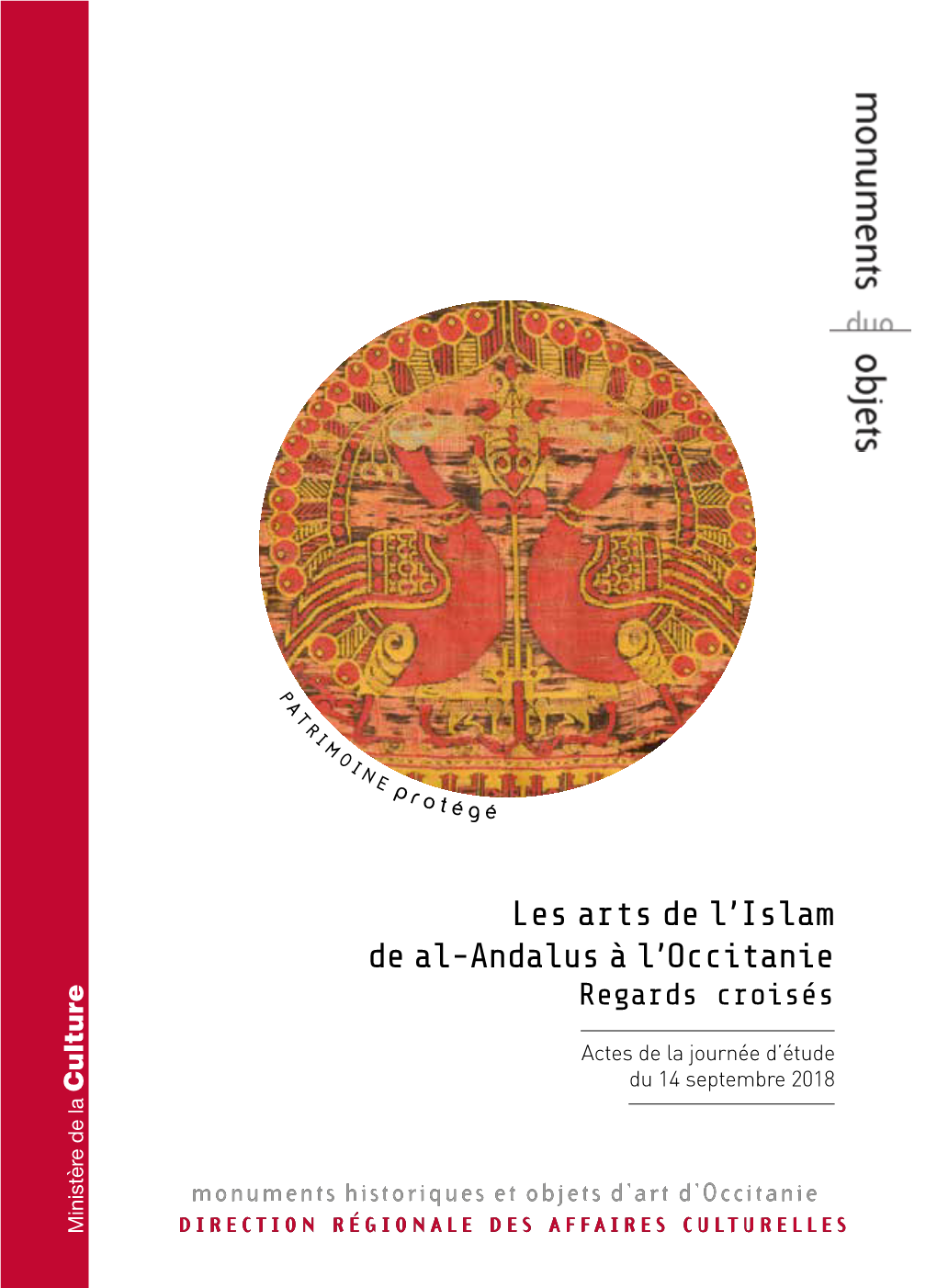 Les Arts De L'islam De Al-Andalus À L'occitanie