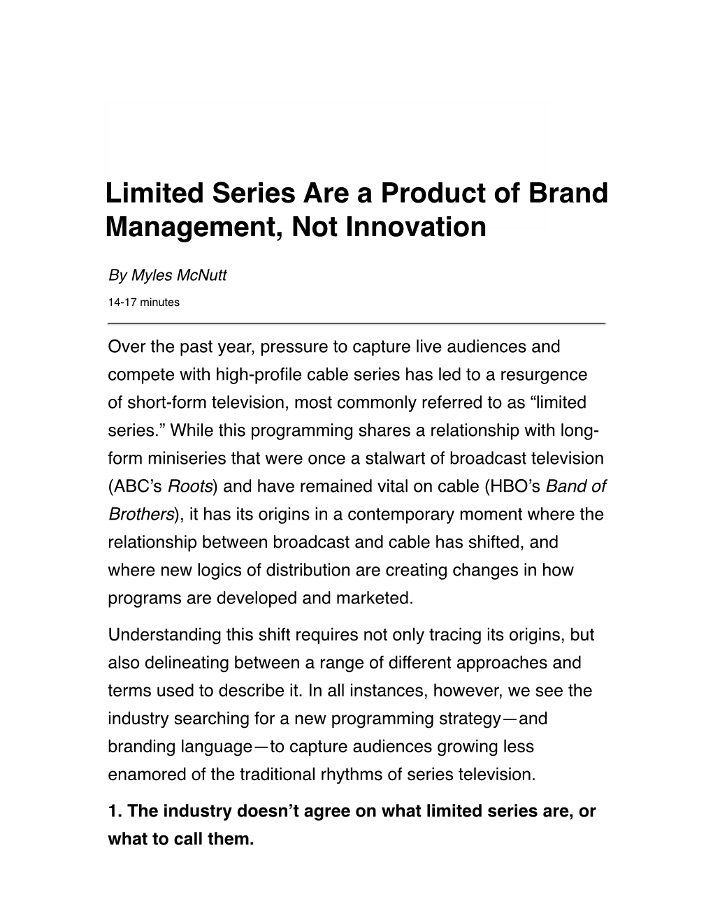 Limited Series Are a Product of Brand Management