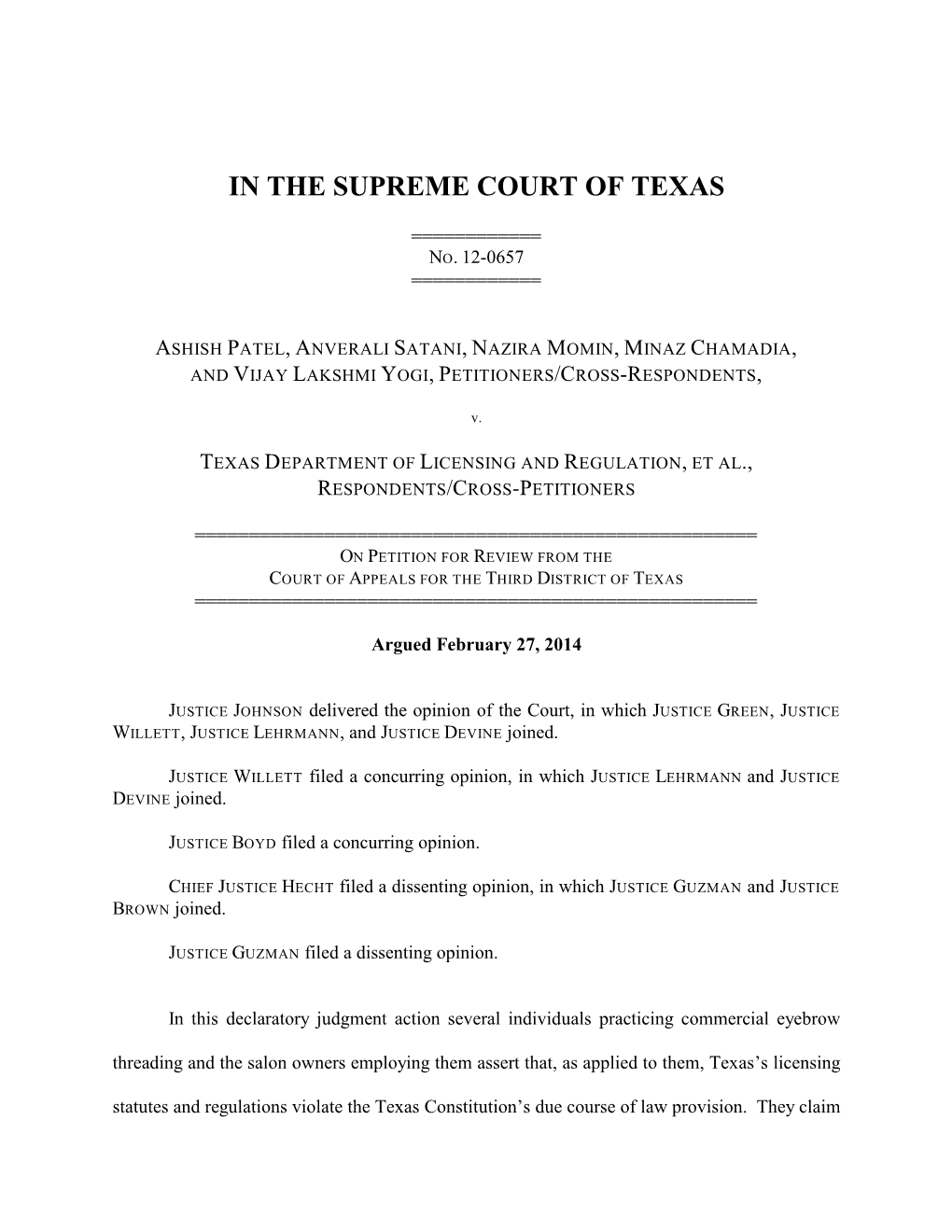 Opinion of the Court, in Which JUSTICE GREEN, JUSTICE WILLETT, JUSTICE LEHRMANN, and JUSTICE DEVINE Joined