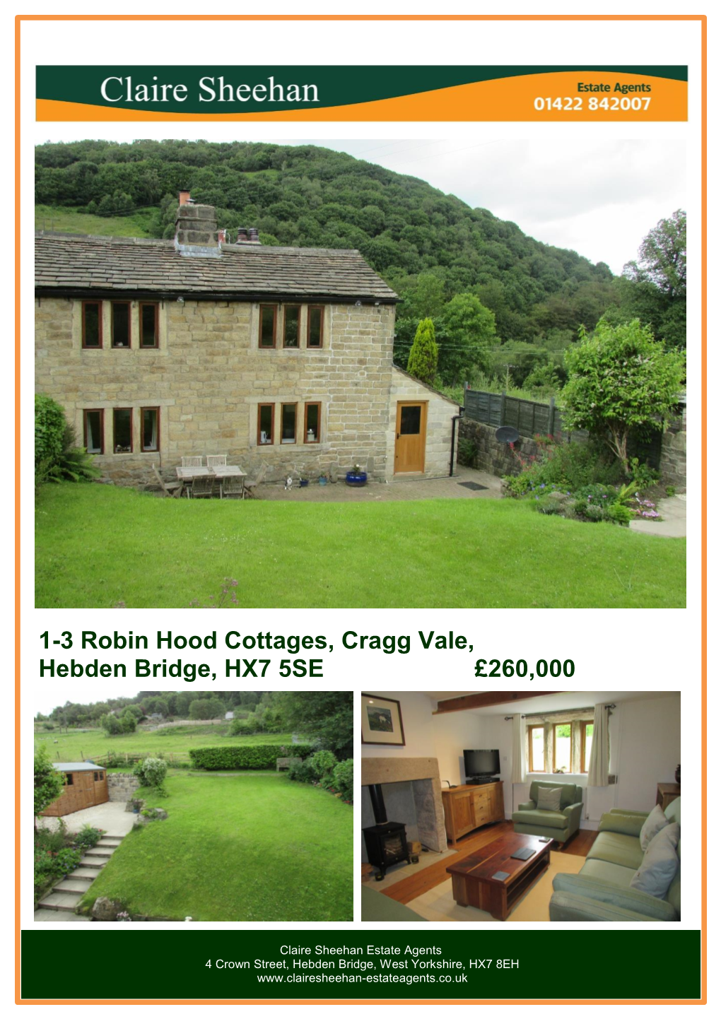 1-3 Robin Hood Cottages, Cragg Vale, Hebden Bridge, HX7 5SE £260,000