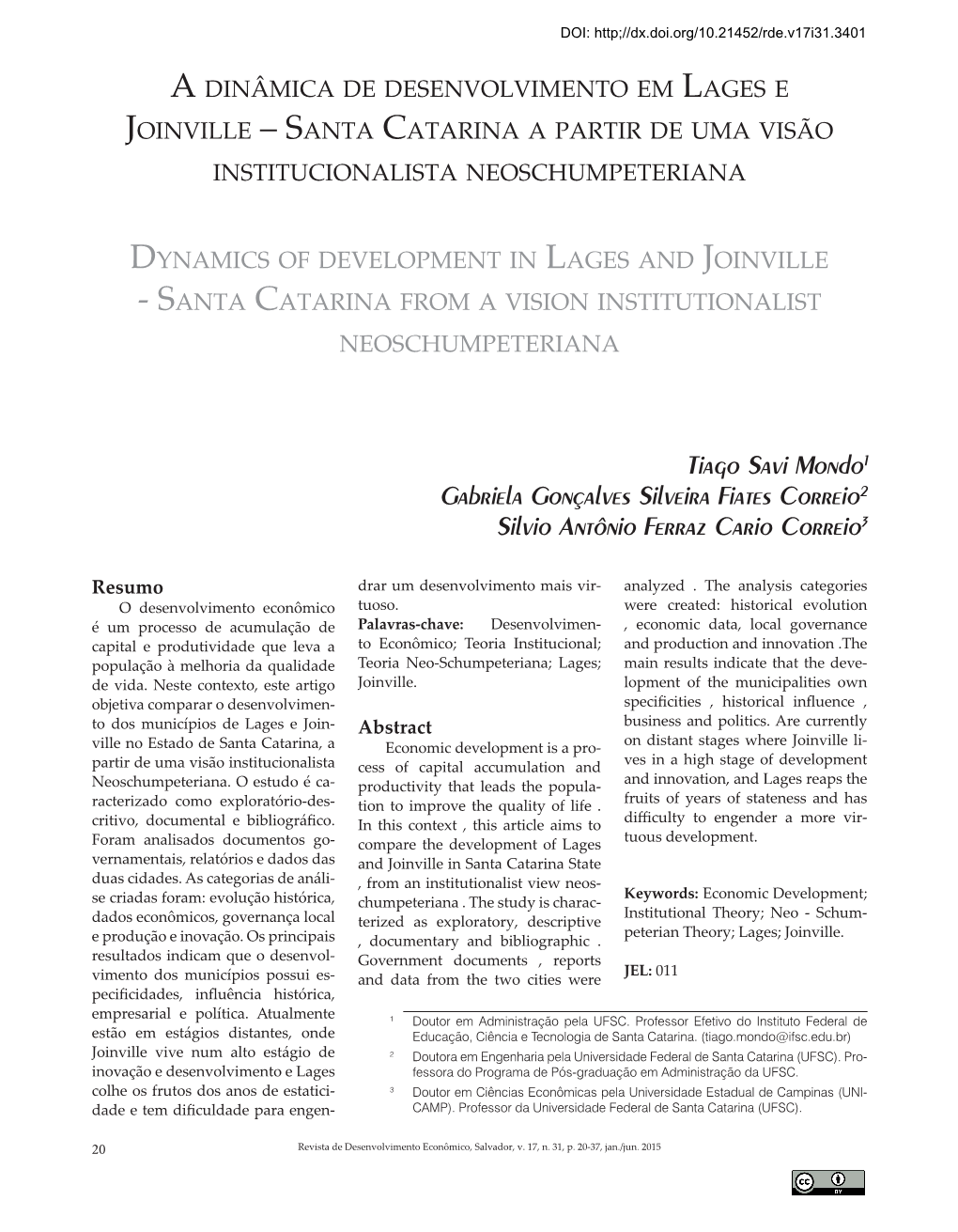 A Dinâmica De Desenvolvimento Em Lages E Joinville – Santa Catarina a Partir De Uma Visão Institucionalista Neoschumpeteriana