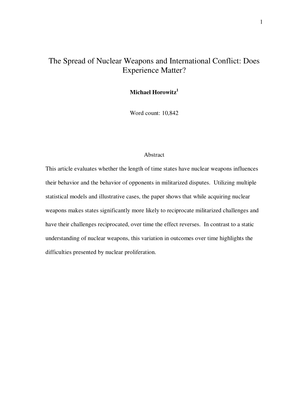 The Spread of Nuclear Weapons and International Conflict: Does Experience Matter?