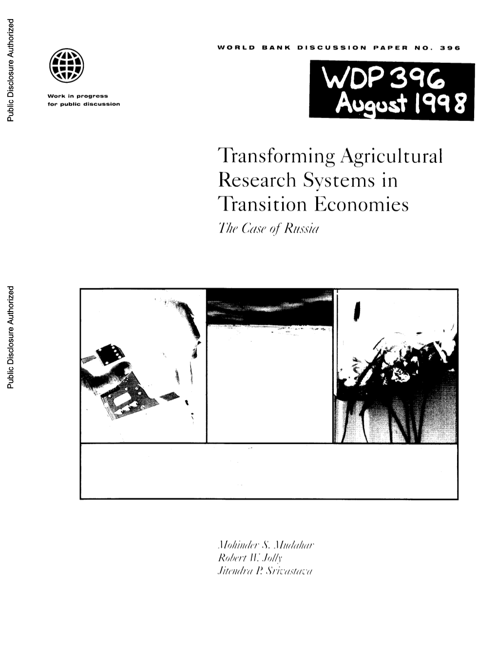 Agricultural Research Systems in Transition Economies I/He(Ase of Russia Public Disclosure Authorized Public Disclosure Authorized