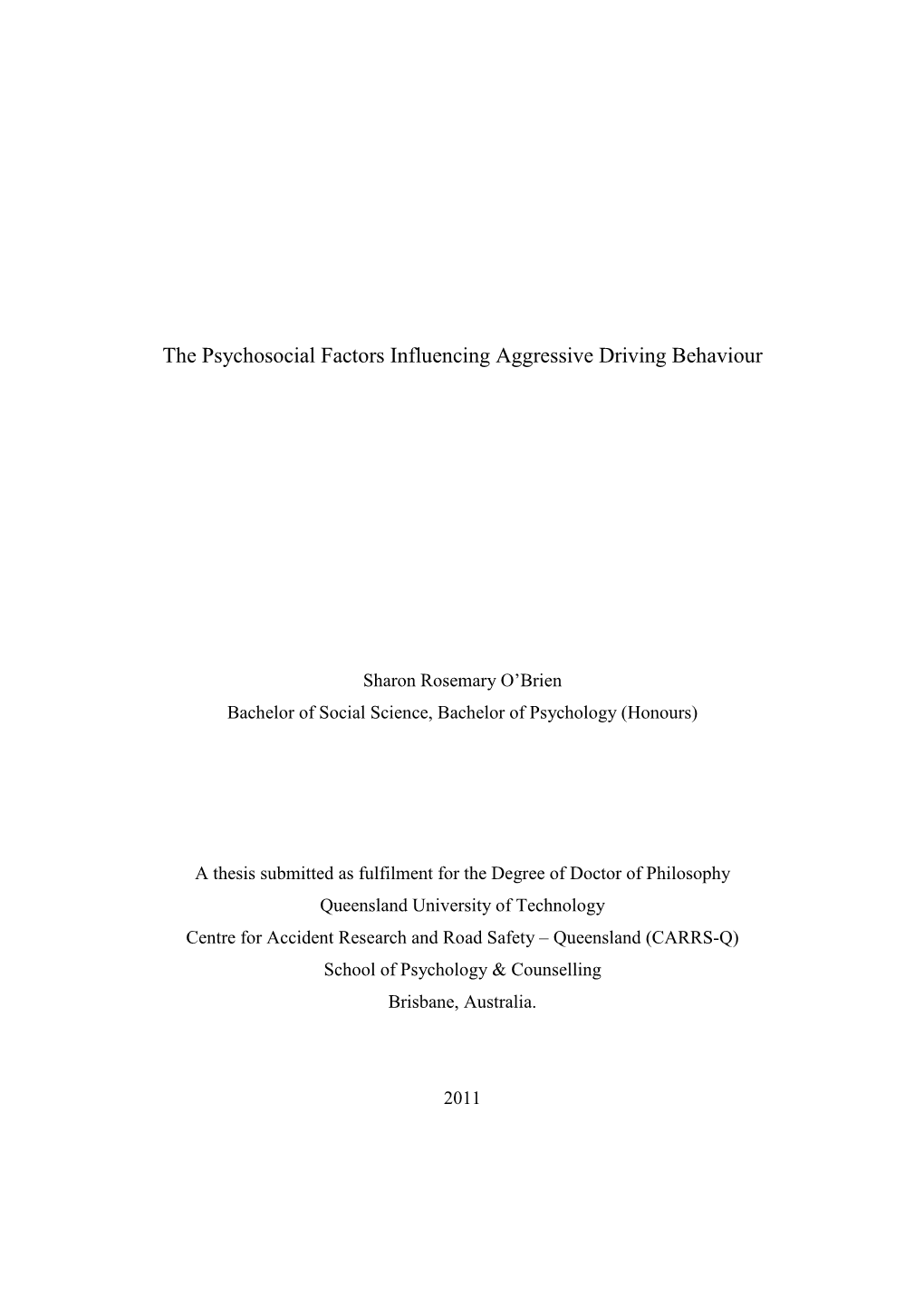 The Psychosocial Factors Influencing Aggressive Driving Behaviour