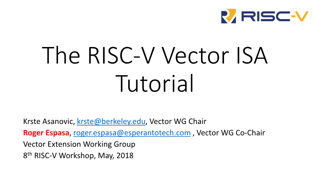 Krste Asanovic, Krste@Berkeley.Edu, Vector WG