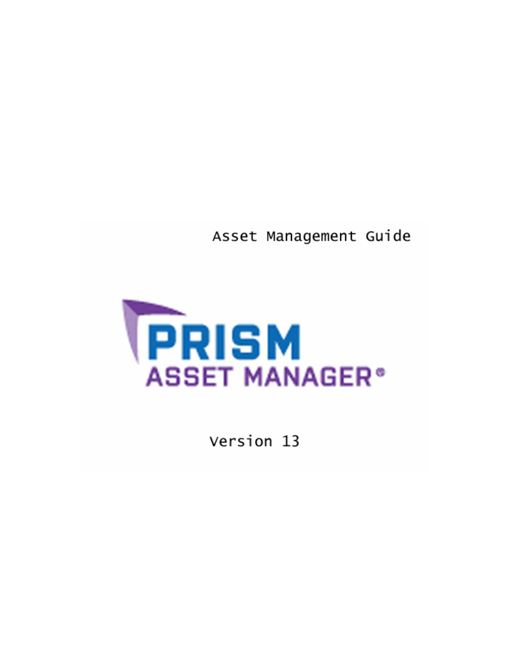 Prism Asset Manager 13.0 Guide