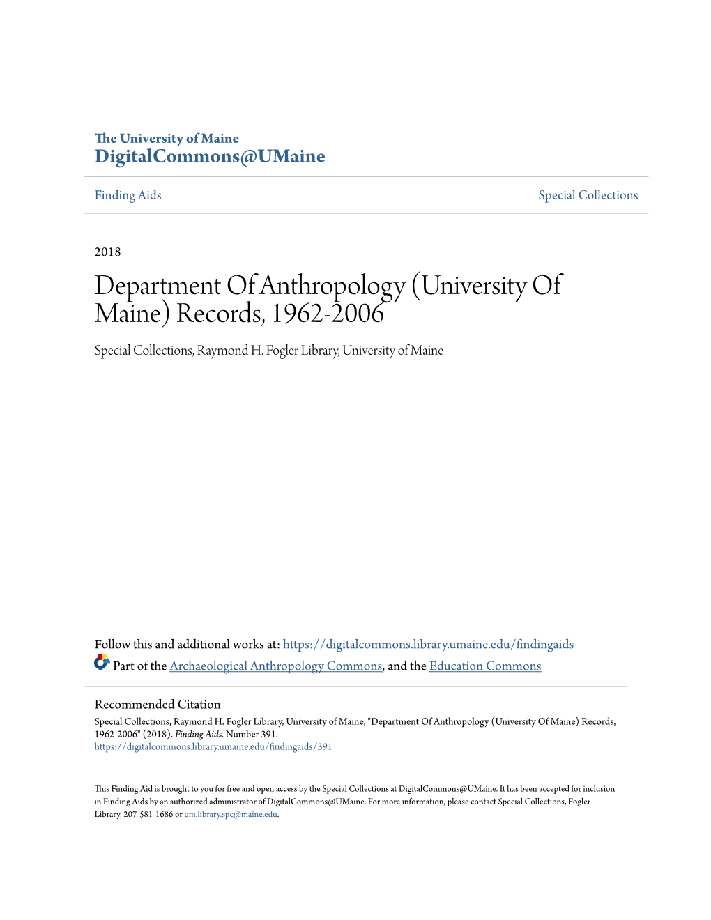 Department of Anthropology (University of Maine) Records, 1962-2006 Special Collections, Raymond H