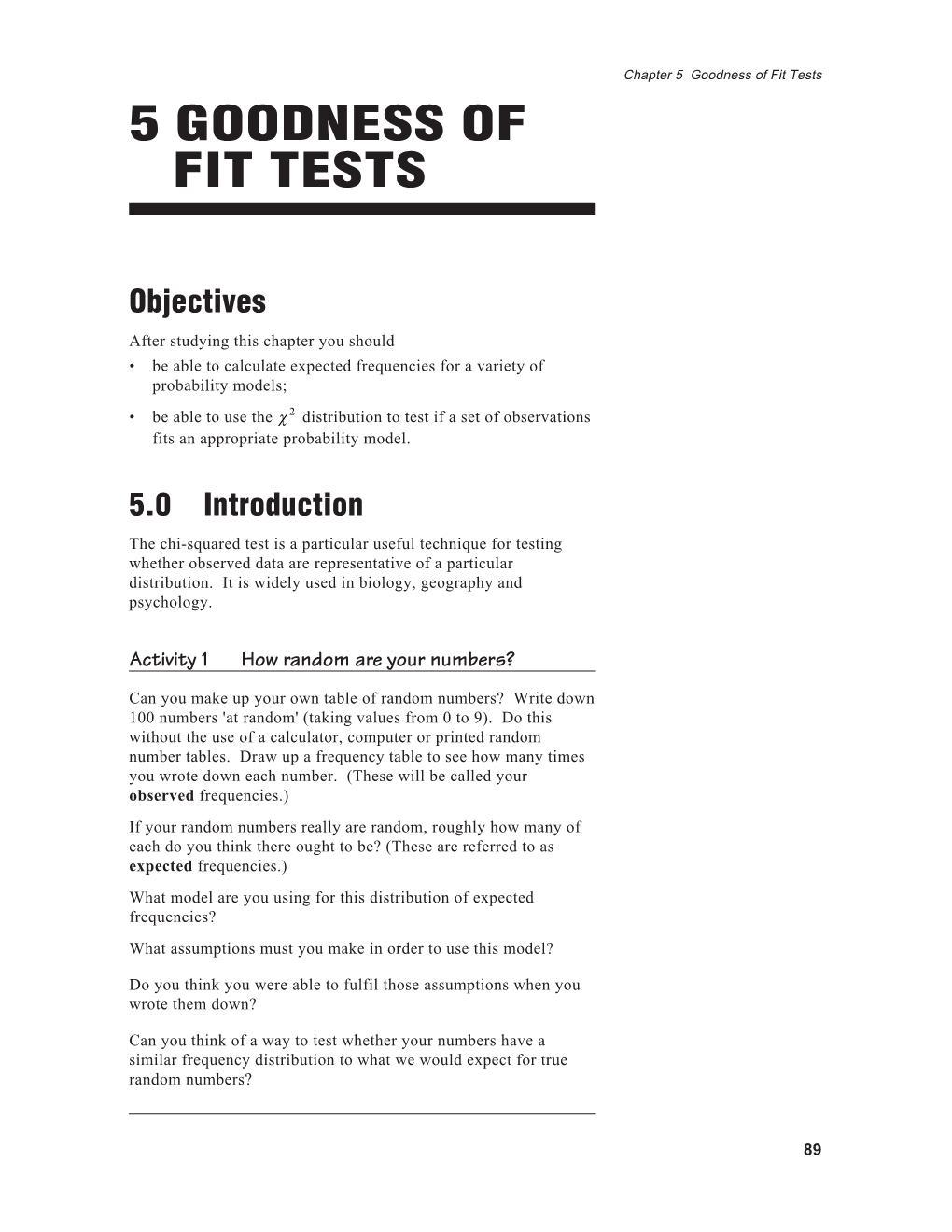 5 Goodness of Fit Tests 5 GOODNESS of FIT TESTS