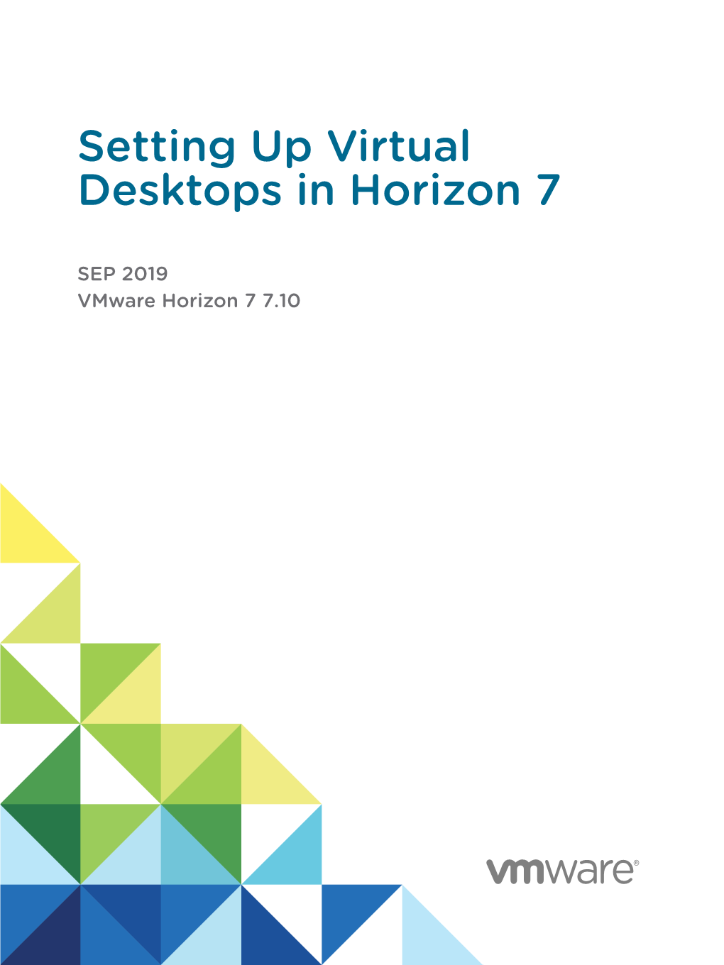 Setting up Virtual Desktops in Horizon 7