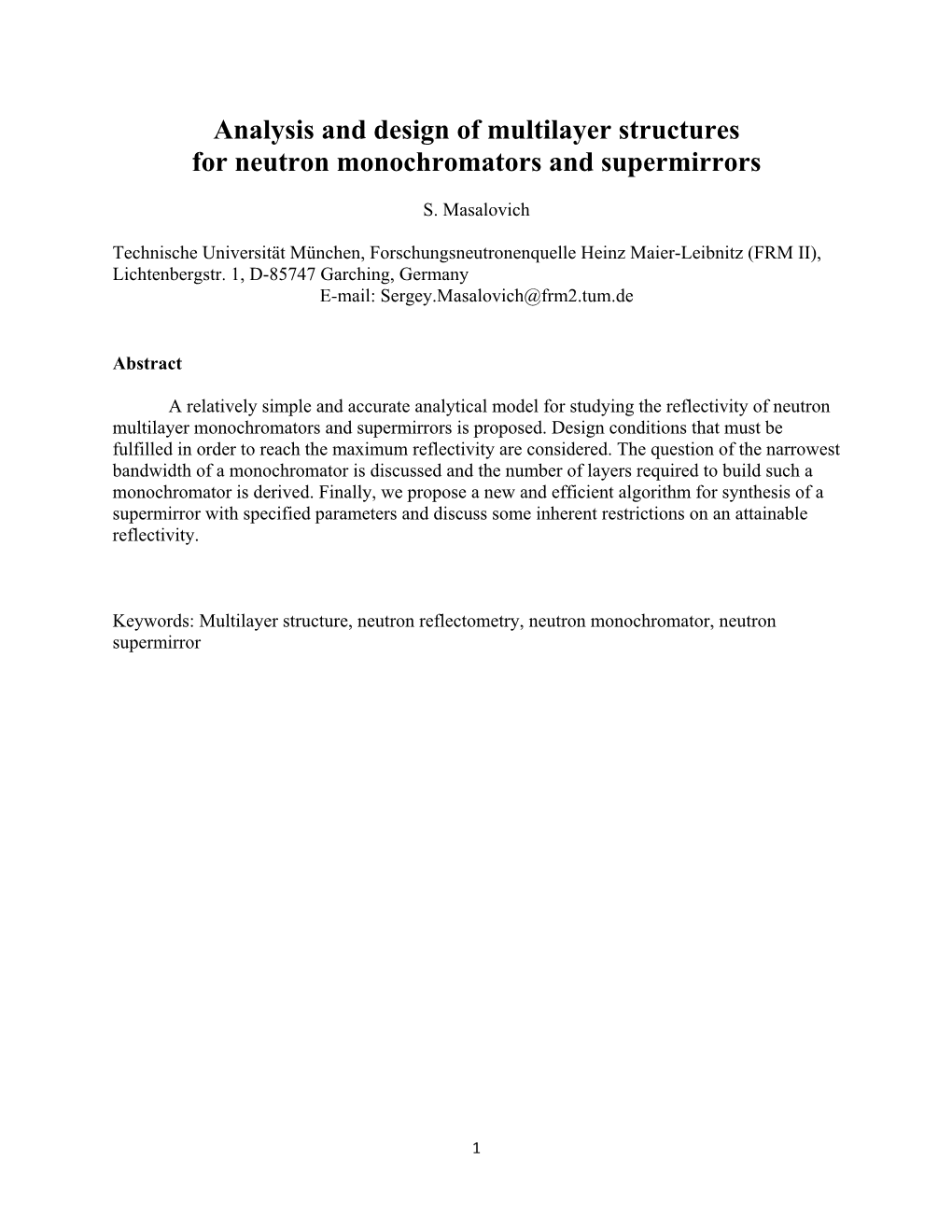 Analysis and Design of Multilayer Structures for Neutron Monochromators and Supermirrors